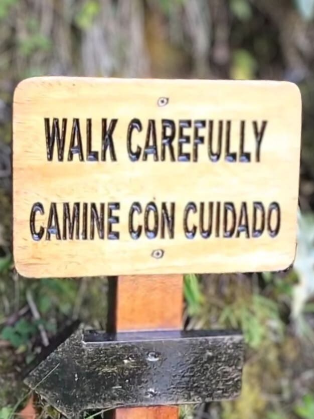 Huayna Picchu: A Hidden World Above The Mist 4 Huayna Picchu sign stating to walk carefully