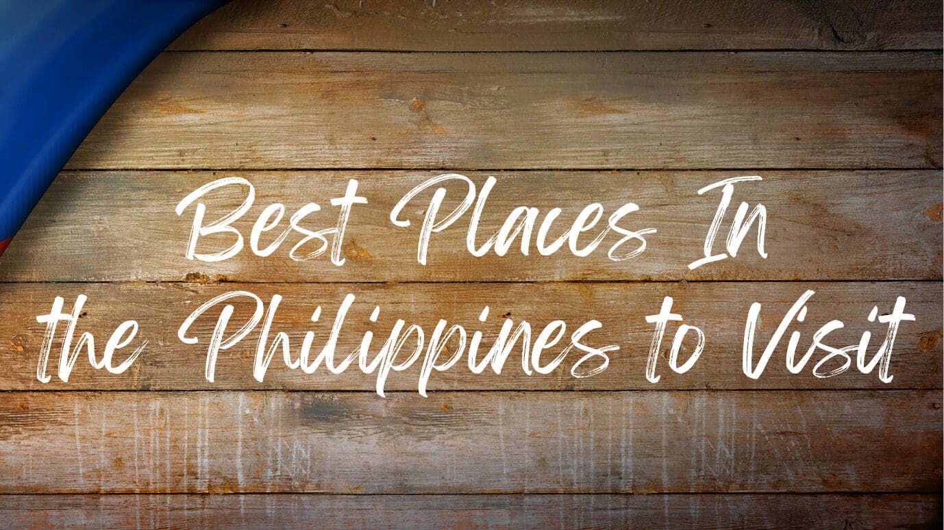 best-places-in-philippines-to-visit-top-tourist-destinations